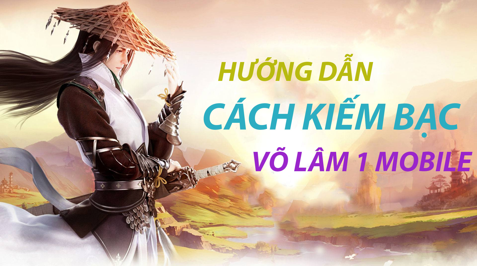 cách kiếm bạc võ lâm 1 mobile